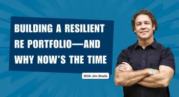 Building a Resilient RE Portfolio—And Why Now’s the Time.png